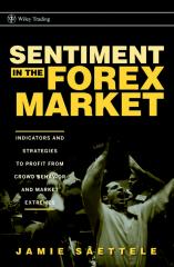 sentiment in the forex market indicators and strategies to profit from crowd behavior and market extremes.pdf